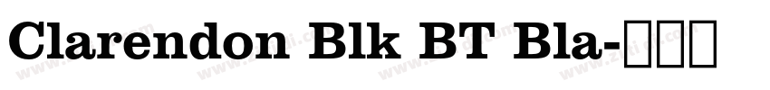 Clarendon Blk BT Bla字体转换